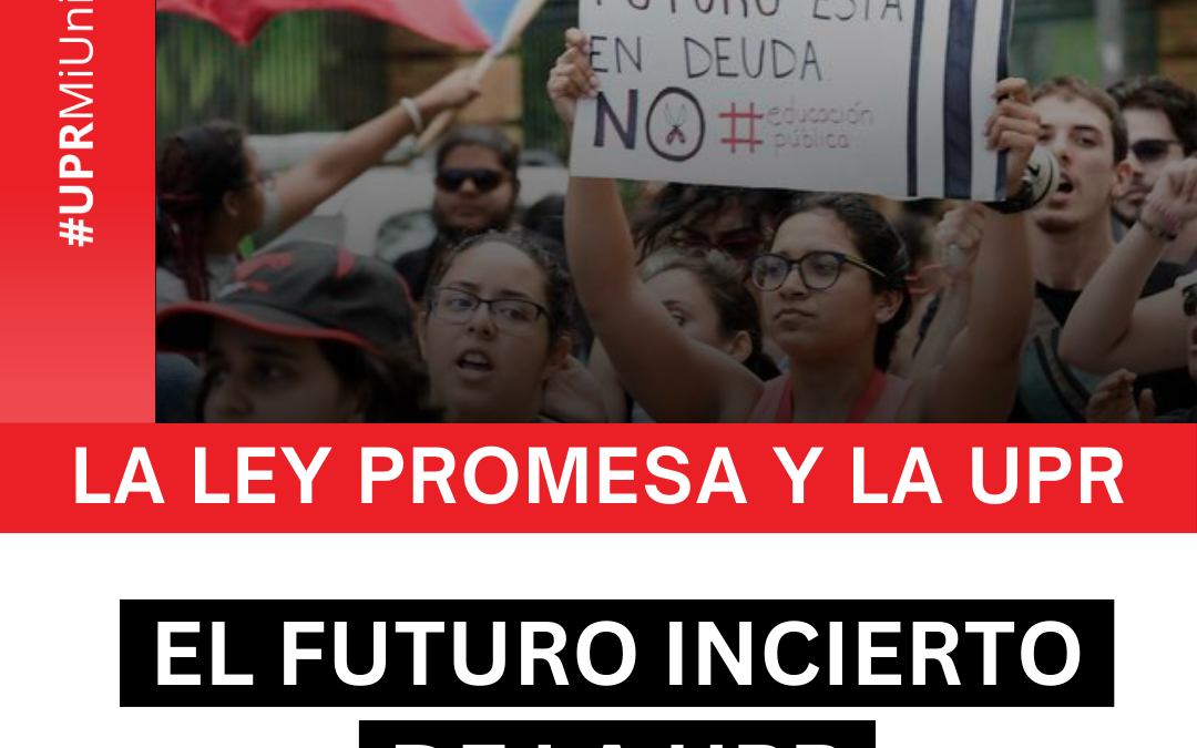 La Ley Promesa y la UPR