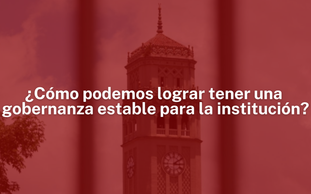 Quítate tú pa´ponerme yo: el “tambaleo” de la Gobernanza Universitaria 